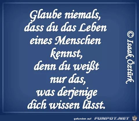 Glaube niemals