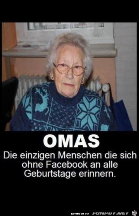 Omas sind die einzigen Menschen