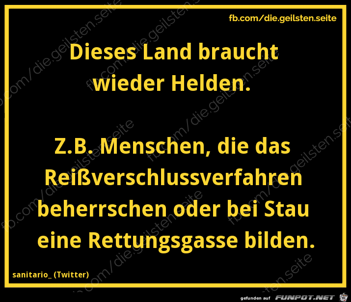diegeilsten Helden diegeilsten Helden