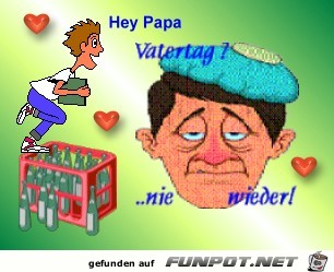 Vatertag - nie wieder Vatertag - nie wieder