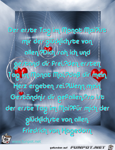 Der erste Tag im Monat Mai ist mir der gluecklichste von all Der erste Tag im Monat Mai ist mir der gluecklichste von all