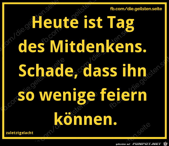 diegeilsten Tag des Mitdenkens