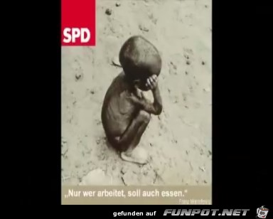 SPD - Nur wer arbeite...