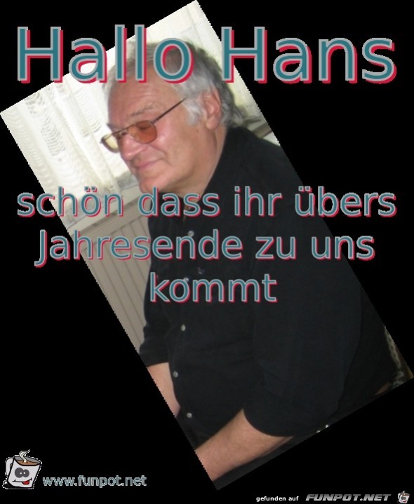 Hallo Hans Hallo Hans