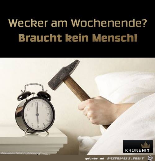 Wecker am Wochenende