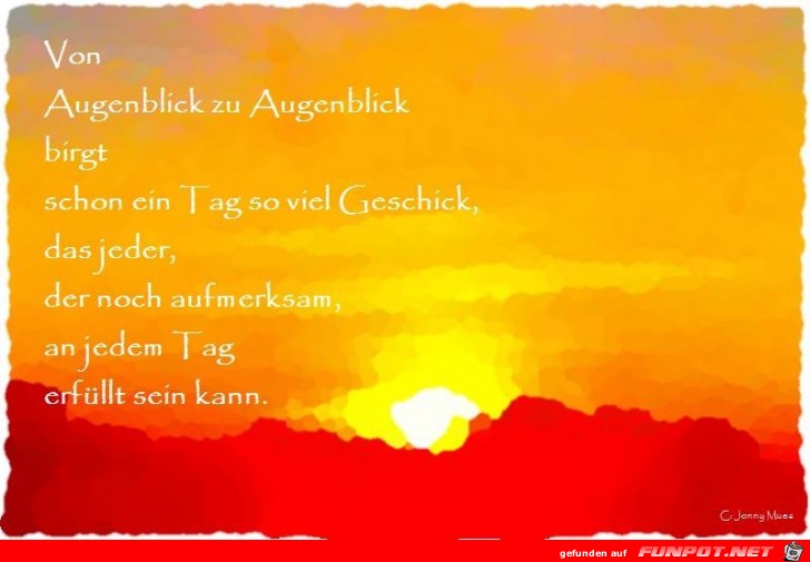 von Augenblick zu Augenblick...