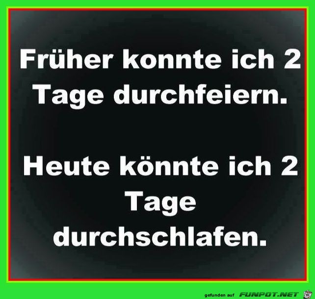 Frueher konnte ich Frueher konnte ich
