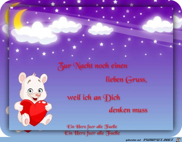 Zur Nacht noch einen Gruss Zur Nacht noch einen Gruss