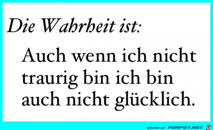 Die Wahrheit ist