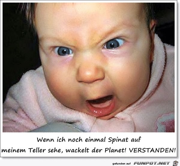 kein Spinat!!!