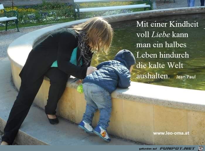 Mit einer Kindheit voll Liebe...