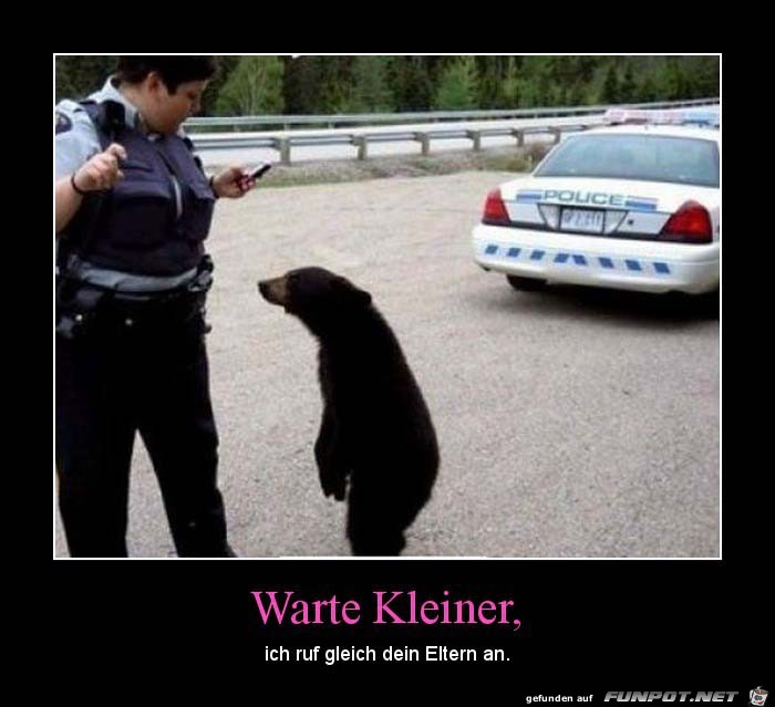 Warte Kleiner, ich rufe gleich... Warte Kleiner, ich rufe gleich...