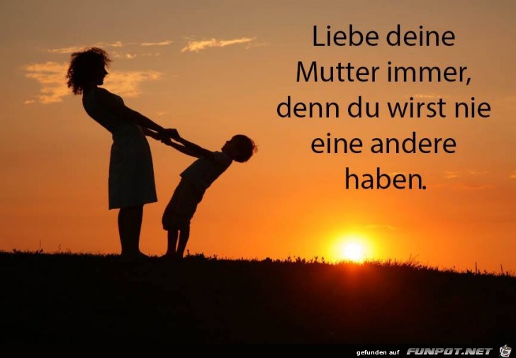 Liebe deine Mutter Liebe deine Mutter
