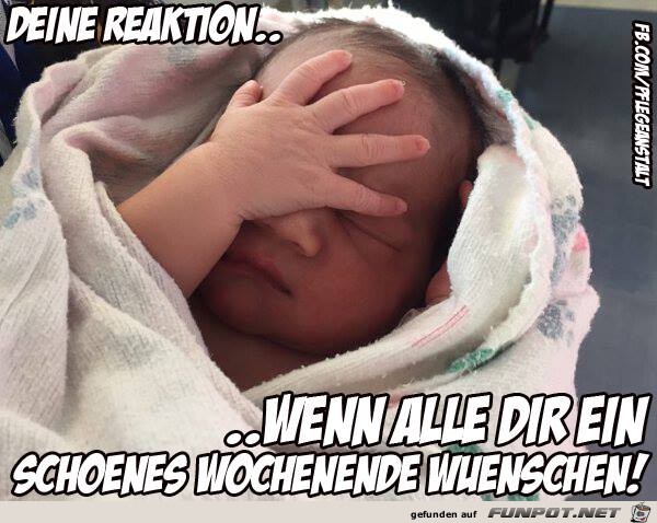 Deine Reaktion