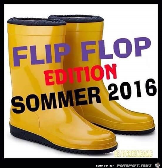 Flip Flop Edition...