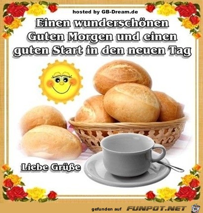 Einen wunderschoenen Guten Morgen