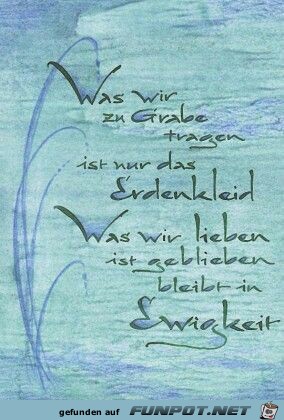 was wir zu grabe tragen was wir zu grabe tragen