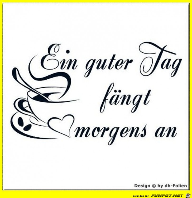 Ein guter Tag Ein guter Tag