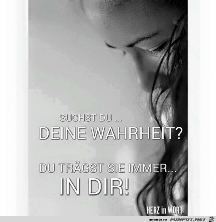 Deine Wahrheit Deine Wahrheit