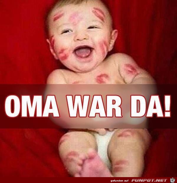 Oma war da