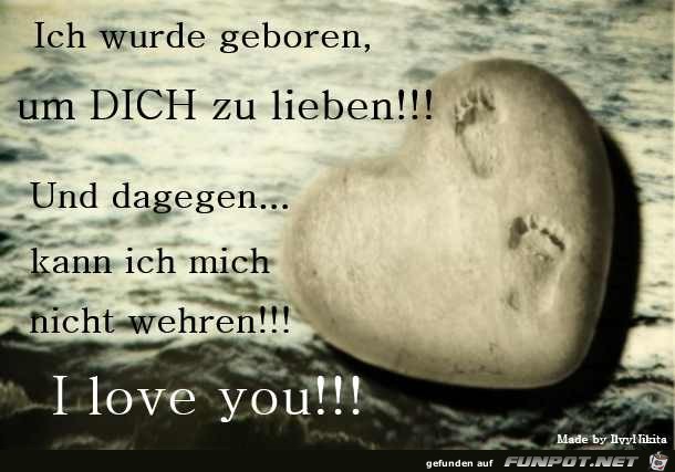 ich wurde geboren um dich zu lieben ich wurde geboren um dich zu lieben