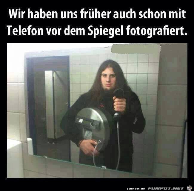 Telefon vor Spiegel gab es frueher auch