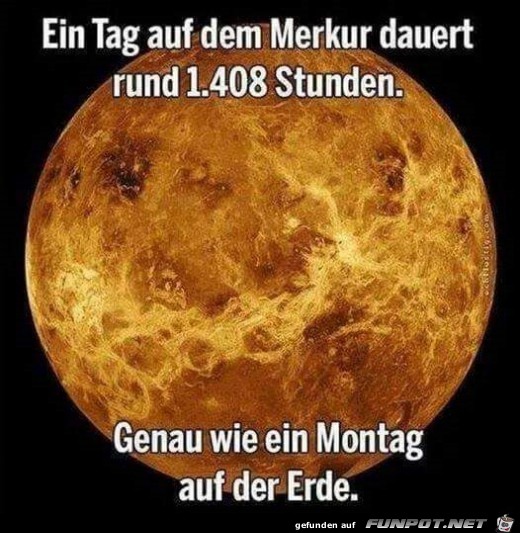 Ein Tag auf dem Merkur dauert... Ein Tag auf dem Merkur dauert...