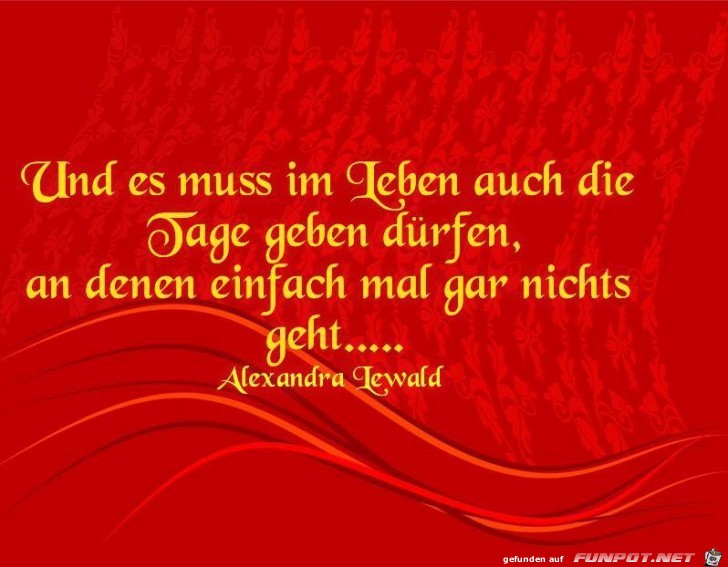 Und es muss im Leben