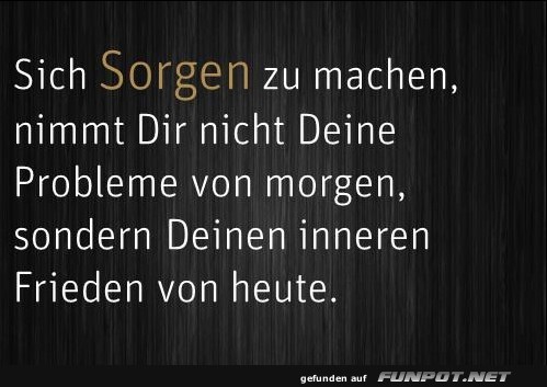 10 sch�ne Spr�che und Lebensweisheiten aus...