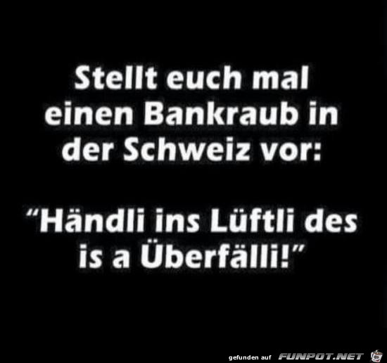 Bankraub in der Schweiz Bankraub in der Schweiz