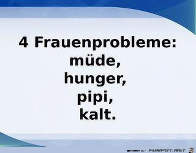 Frauenprobleme Frauenprobleme