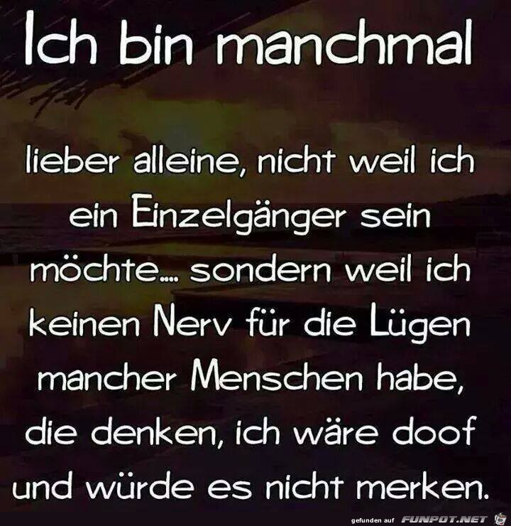 Ich bin manchmal