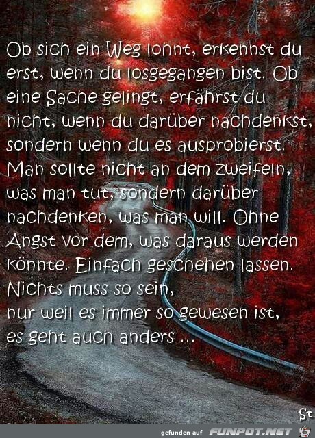 Ob sich ein Weg lohnt... Ob sich ein Weg lohnt...