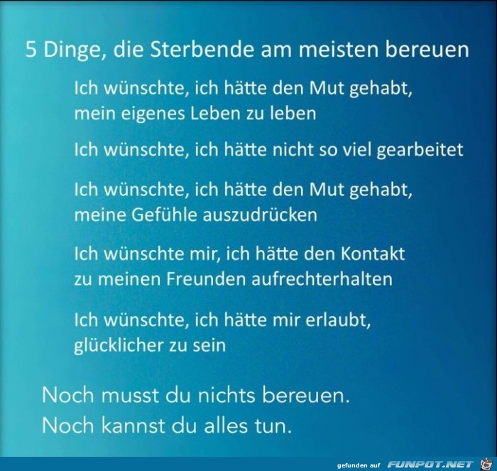 5 Dinge die Sterbende am meisten bereuen