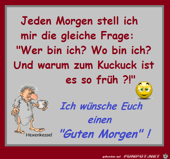 Jeden Morgen Jeden Morgen