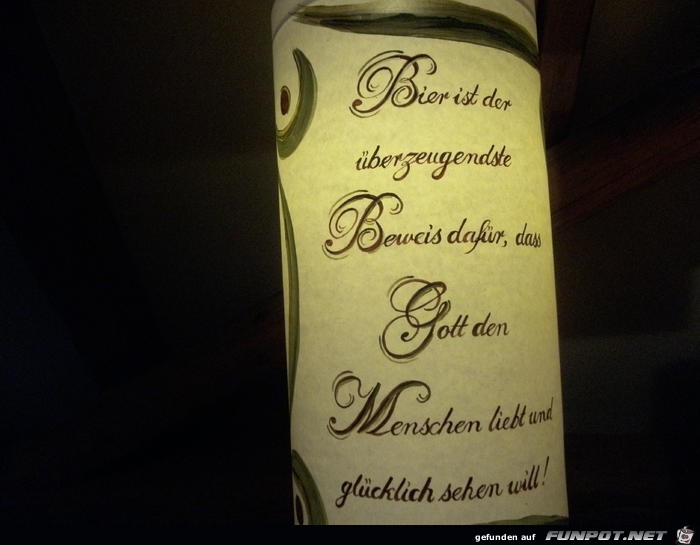 Bier ist der berzeugende Beweis...