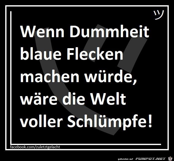 Dummheit Dummheit