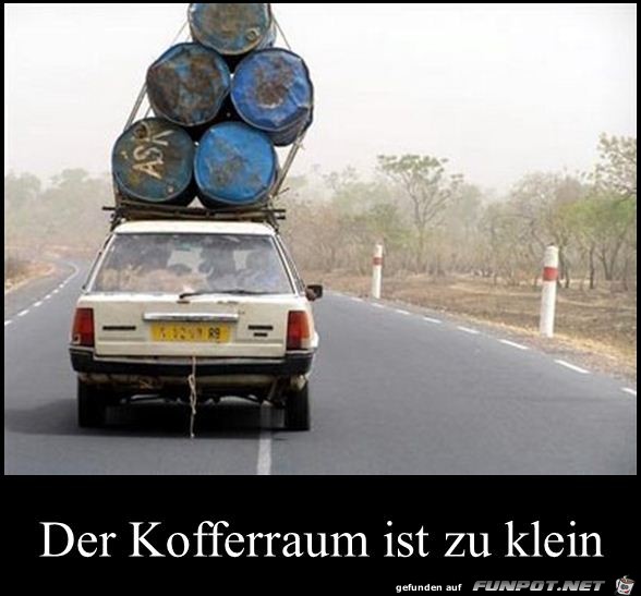 der Kofferraum ist zu klein der Kofferraum ist zu klein