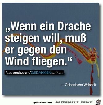 Wenn ein Drache steigen will Wenn ein Drache steigen will