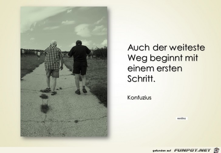auch der weiteste Weg auch der weiteste Weg