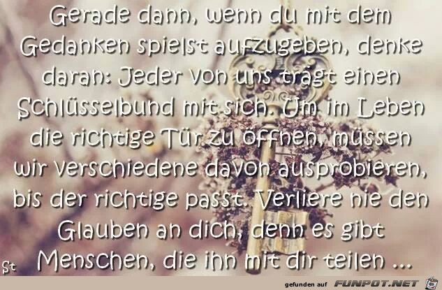 Gerade dann, wenn du... Gerade dann, wenn du...