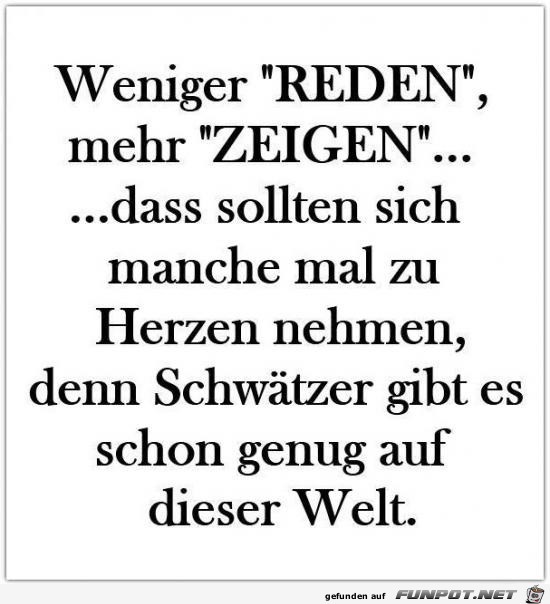 weniger Reden weniger Reden