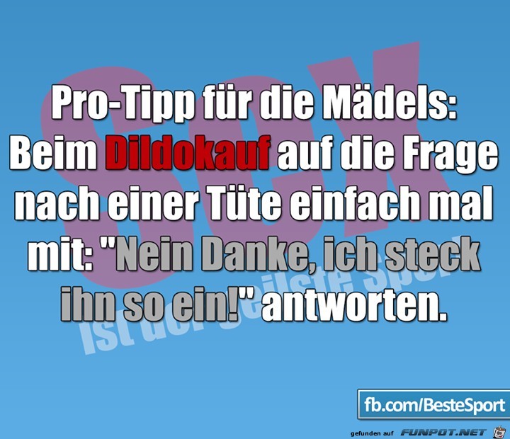 Pro-Tipp fuer Maedels Pro-Tipp fuer Maedels
