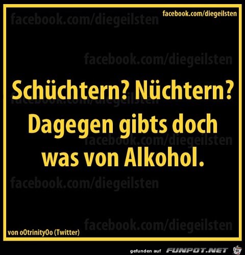 die geilsten Alkohol