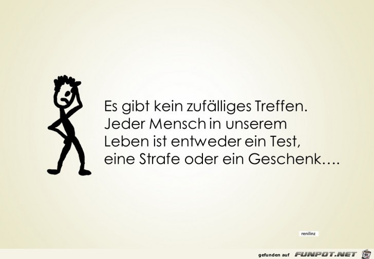 Es gibt kein zufaelliges Treffen Es gibt kein zufaelliges Treffen