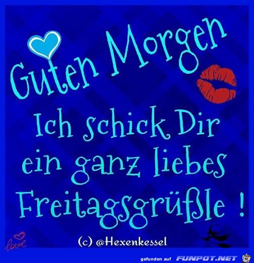 Freitagsgruessle Freitagsgruessle