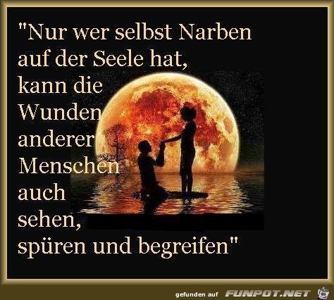 Nur wer selber Narben