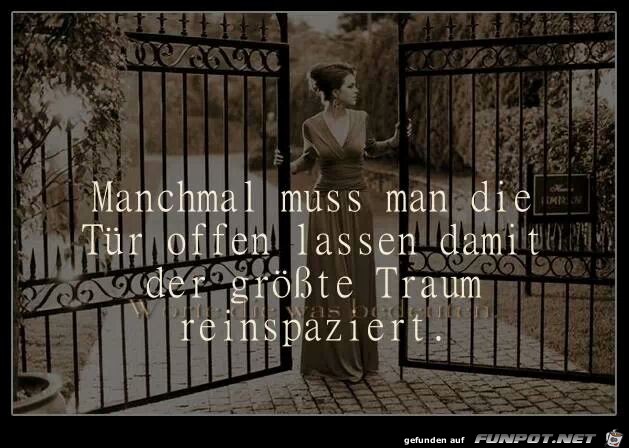Manchmal muss man die Tür.... Manchmal muss man die Tür....