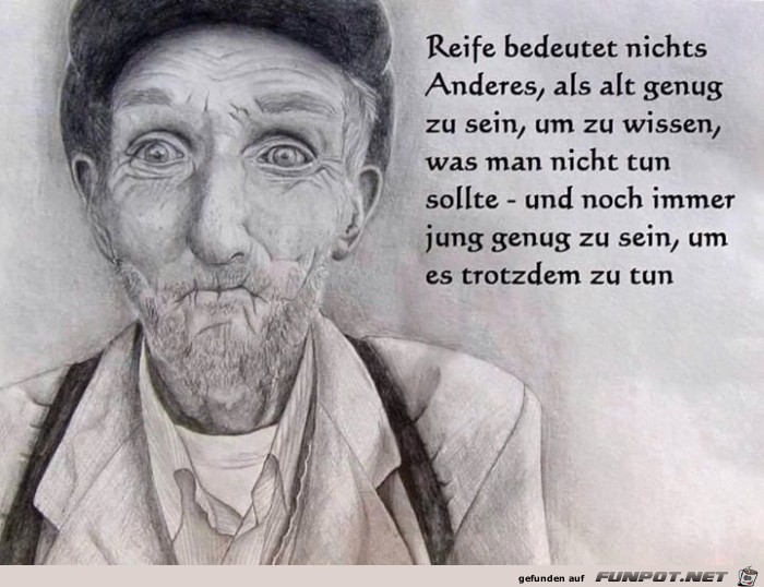 Reife bedeutet