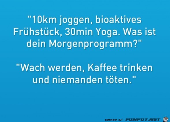 mein Morgenprogramm